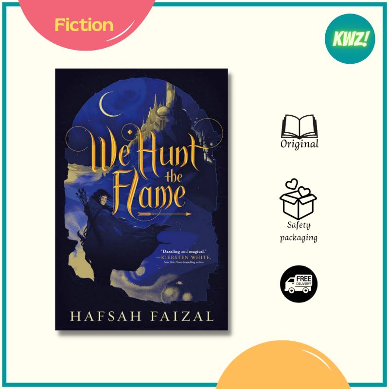 We Hunt the Flame - Hafsah Faizal