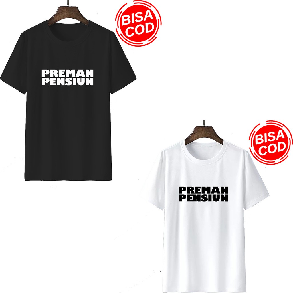 Kaos pria | kaos distro pria PREMAN PENSIUN | kaos pria sablon digital unisex MS054