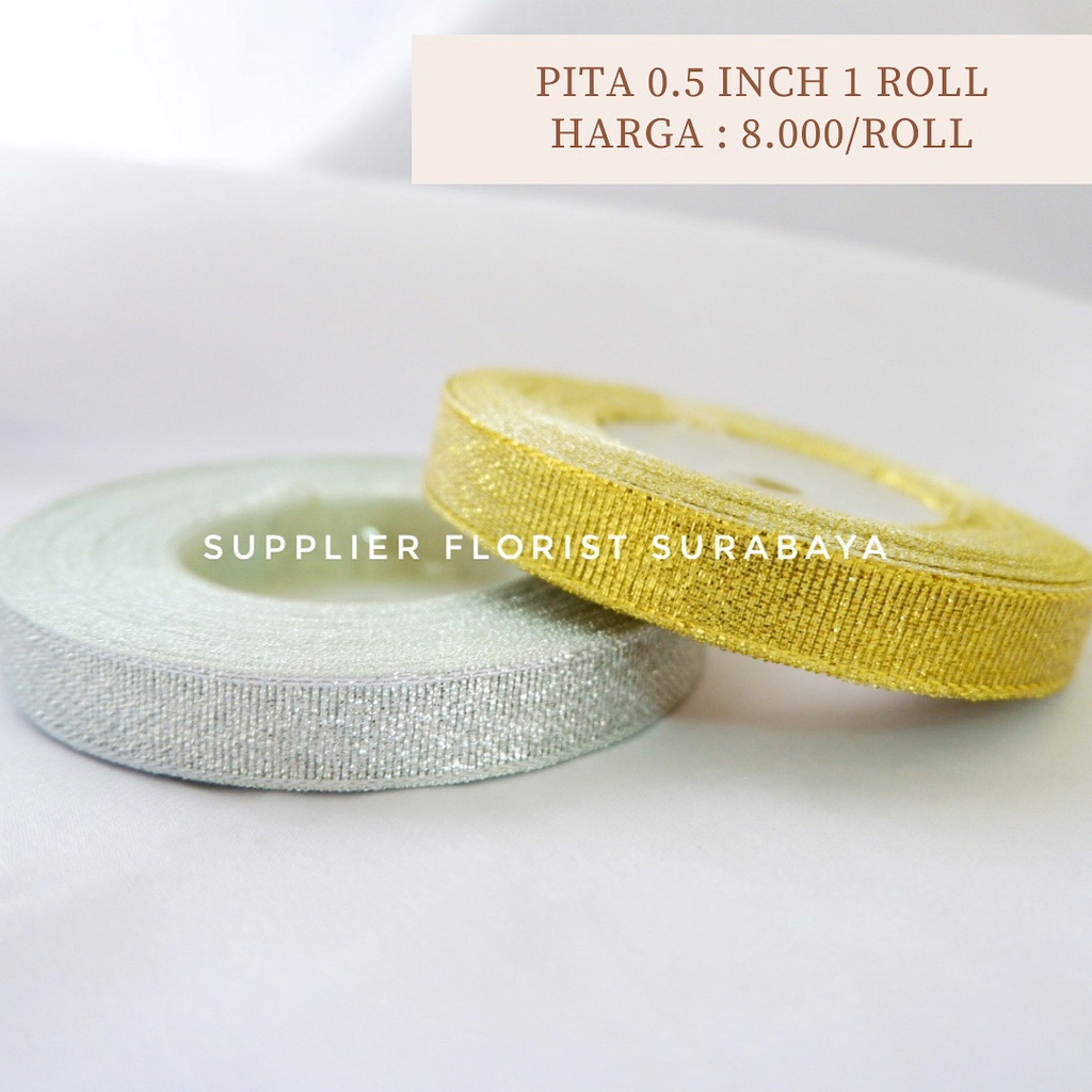 [HARGA PER ROLL] PITA METALIK GOLD SILVER 20 YARD 0.5 INCH, 3/4 INCH, 1 INCH