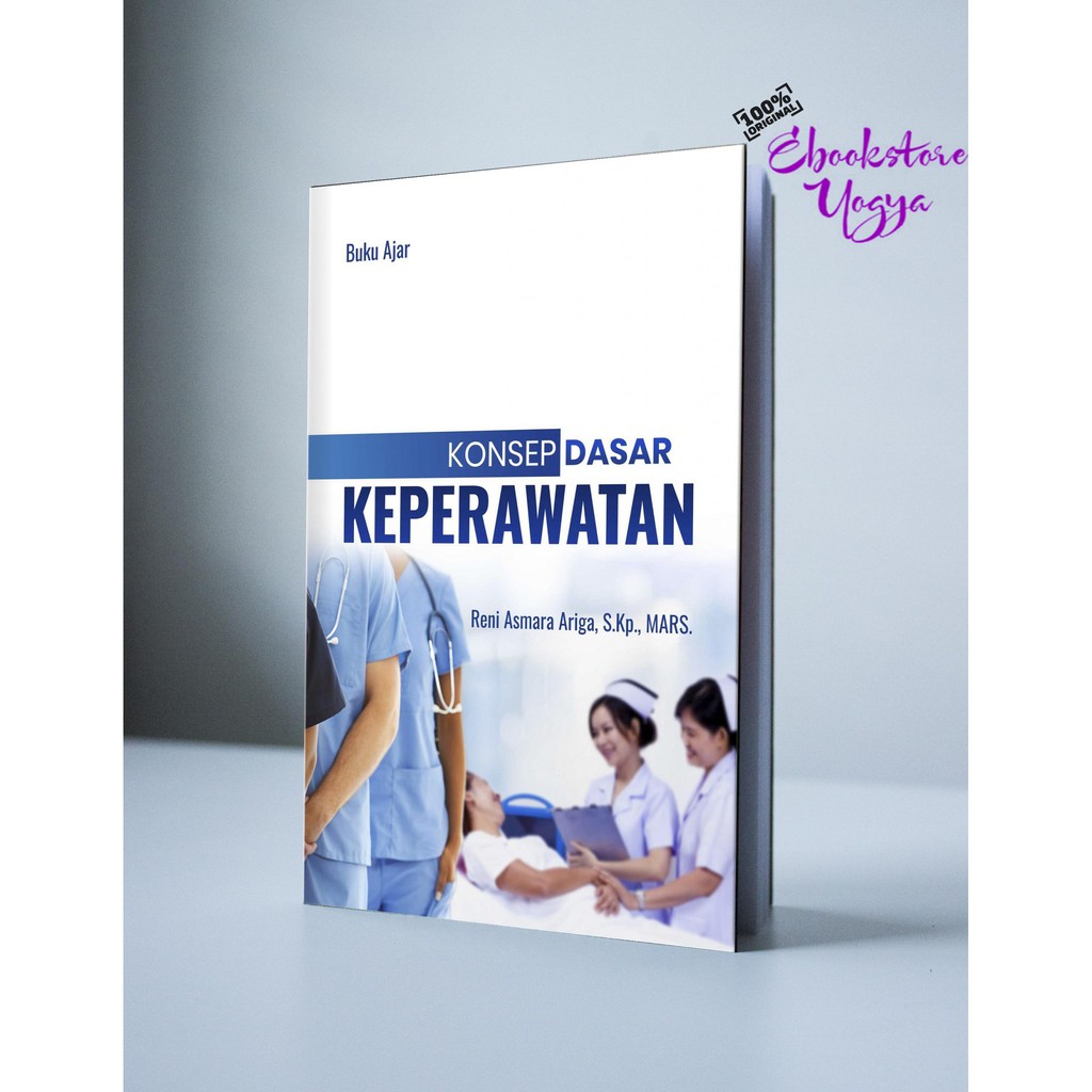 Buku Ajar Konsep Dasar Keperawatan