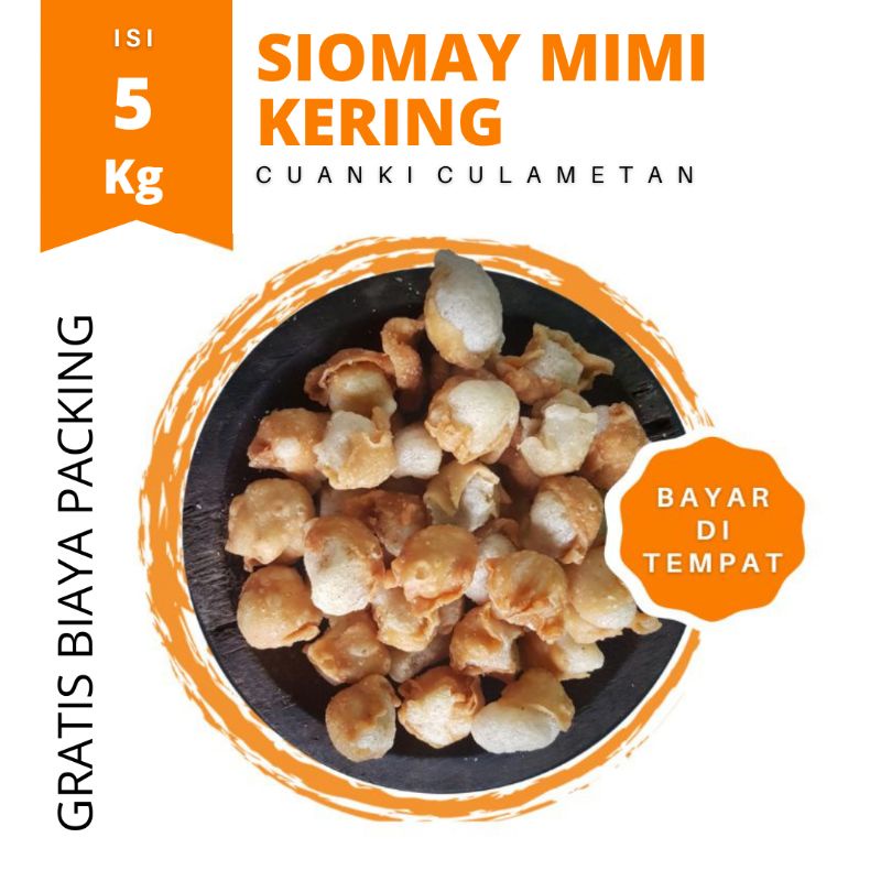 

SIOMAY MINI ATAU CIMOL PANGSIT KILOAN BERAT 5 KG TOPING SEBLAK BASO ACI