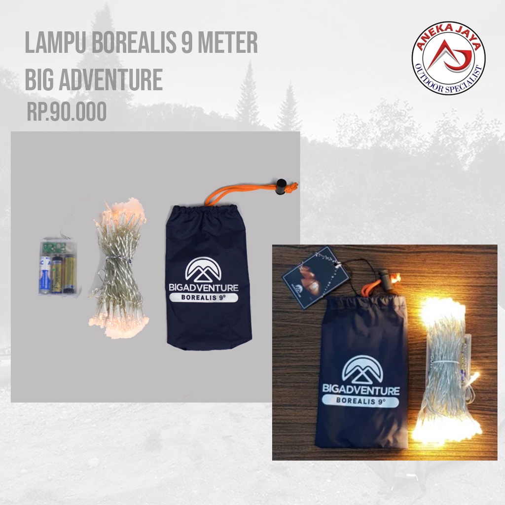 LAMPU BOREALIS 9 METER BIG ADVENTURE