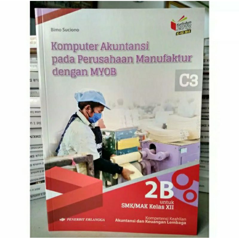 Smk Kls Xii Komputer Akuntansi Pada Perusahaan Manufaktur Dengan Myob Shopee Indonesia