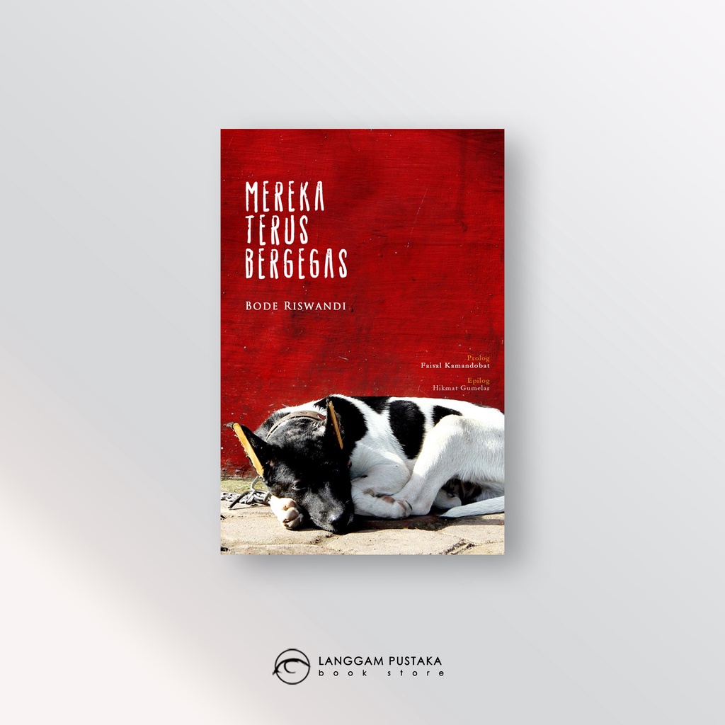 Buku Kumpulan Puisi Mereka Terus Bergegas - Langgam Pustaka Store