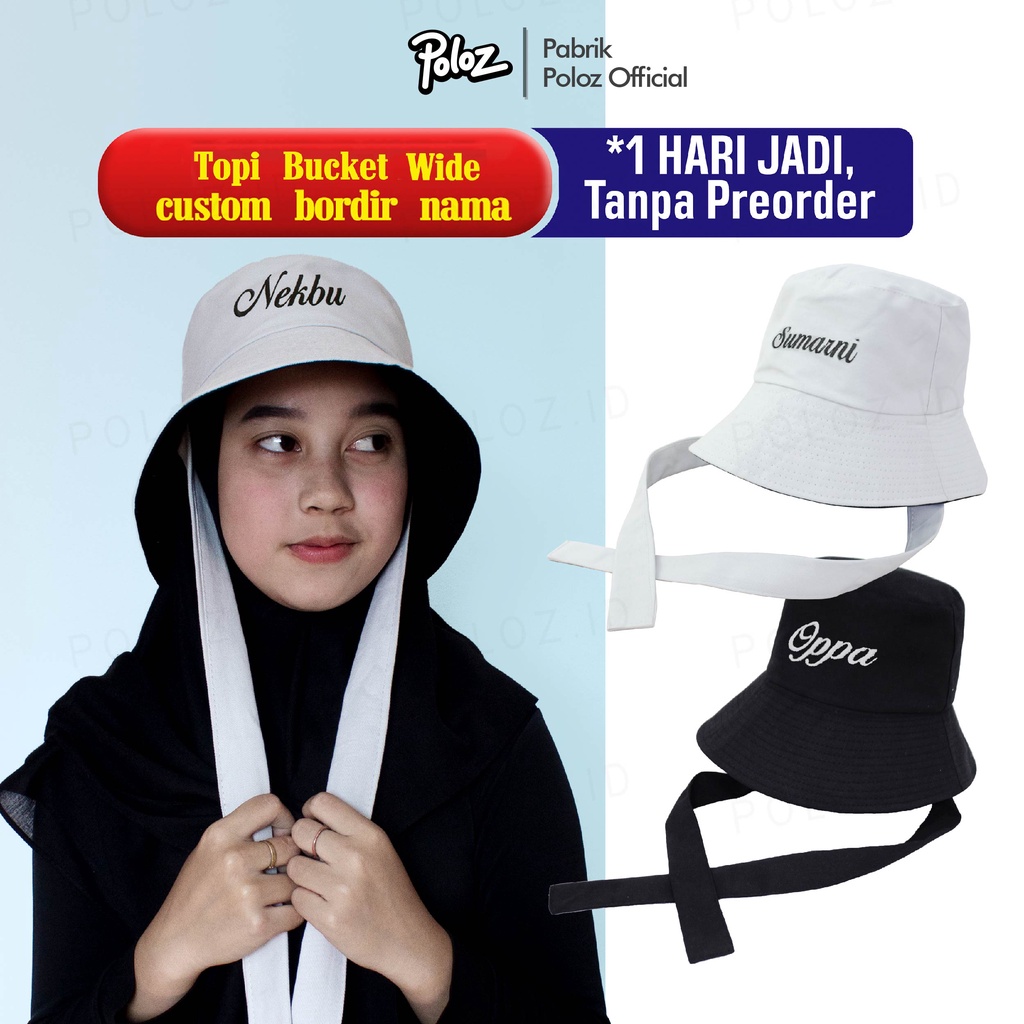 TOPI BUCKET WIDE CUSTOM BORDIR NAMA DAN LOGO SUKA SUKA selebgram aksen tali TOPI BUCKET MUSLIMAH CEW