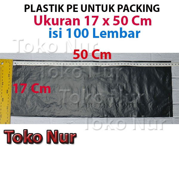 Plastik PE ukuran 17 X 50 Cm untuk packing barang