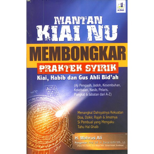 BUKU Mantan Kiai NU Membongkar Praktek Syirik - Laa Tasyuk