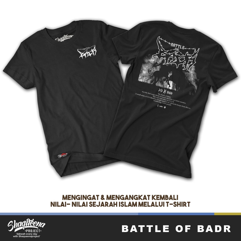 KAOS DAKWAH PERANG BADAR - NEW ARTICLE SHAQUEENA PROJECT