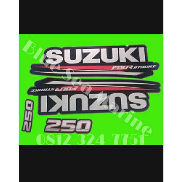 Stiker Mesin Tempel / Speed Boat Suzuki 250 PK 4 tak atau Stiker Suzuki 200 PK 4 Tak, aplikasi seper