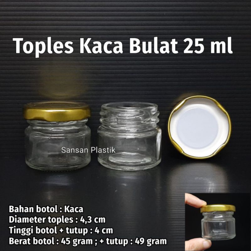 Toples Kaca 25 ml Bulat / Toples Kaca Bulat 25ml / Jar Kaca 25 ml