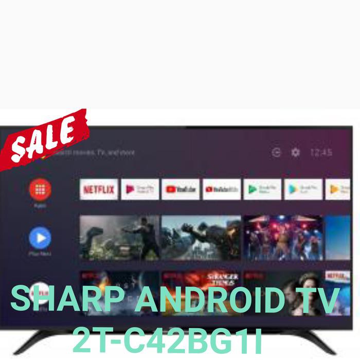 Puncak Promo Tv Led Sharp Android Tv 42 Inch 2T-C42Bg1I Promo