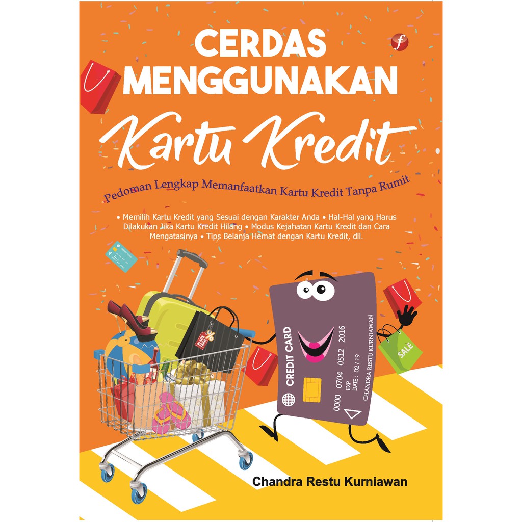

Buku Cerdas Menggunakan Kartu Kredit - Flashbooks