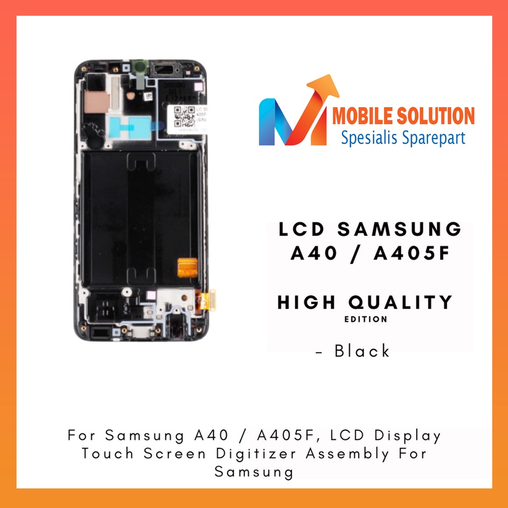 Grosir LCD Samsung A40  LCD Samsung A405F Include Frame ORINGAL 100% Fullset Touchscreen Garansi 1 Bulan + Packing / Bubbel