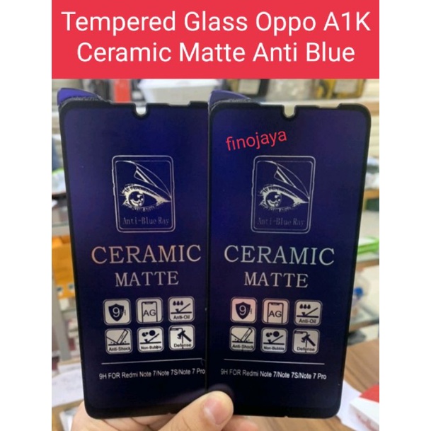 Tempered Glass Oppo A1K Anti gores Ceramic Matte Anti Blue