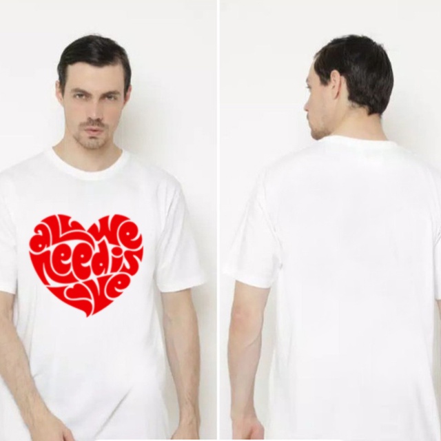 Kaos All We Need is Love Tshirt Bahan Katun Casual T-SHIRT Real Pict BISA COD T Shirt Terbaru Street