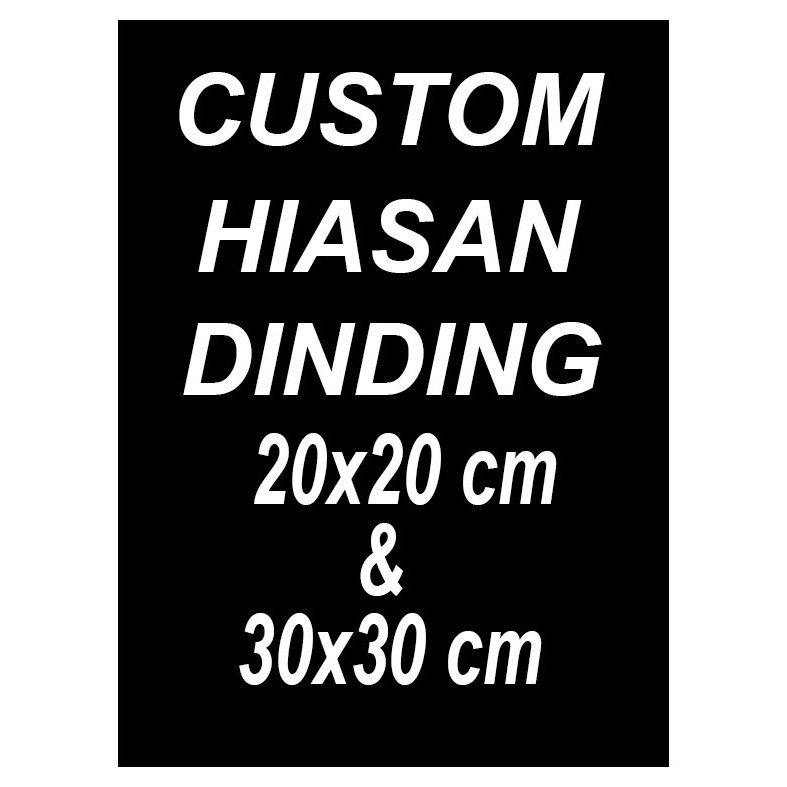 HIASAN DINDING CUSTOM ( 20X20cm, 30X30cm ) PAJANGAN DINDING CUSTOM WALL DECOR CUSTOM DEKORASI CUSTOM