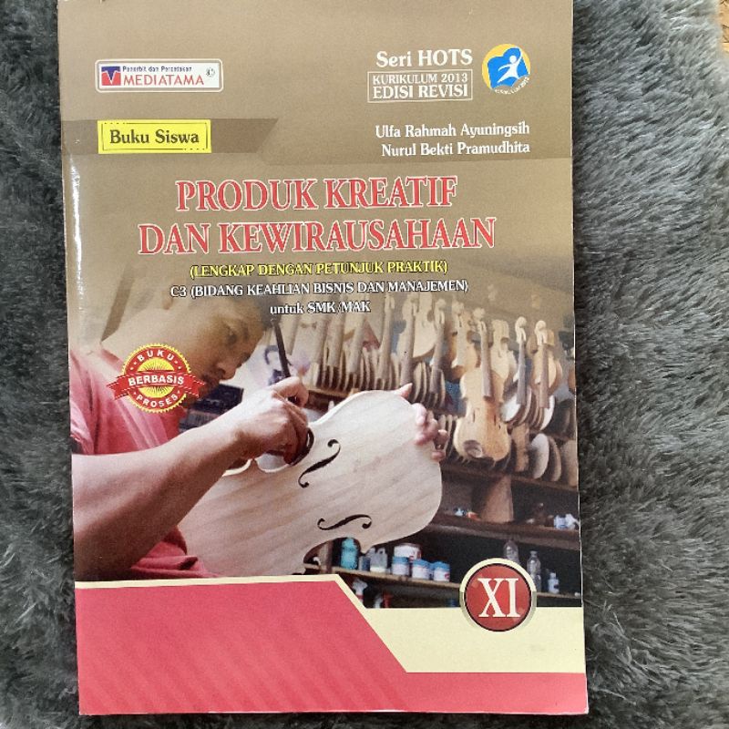 Jual Buku Pelajaran Produk Kreatif Dan Kewirausahaan Kwu Kelas Xi 11 Smk Seri Hots Mediatama