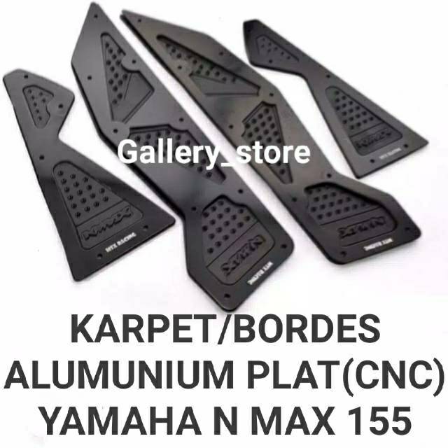 Bordes Nmax Old Karpet Cnc NmaxOld Pijakan Kaki Nmax Old Murah