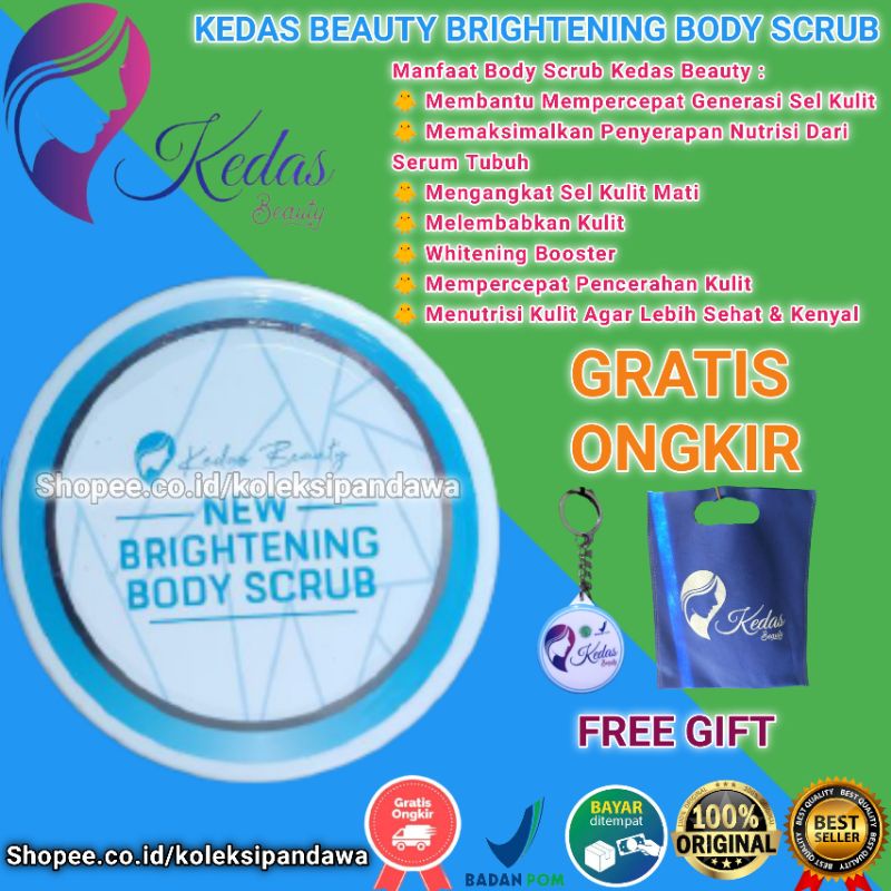 KEDAS BEAUTY SEPAKET BODY SCRUB KEDAS BEAUTY BODY SERUM SABUN PEMUTIH BADAN DAN WAJAH KEDAS BEUTY-Scrub + Gift