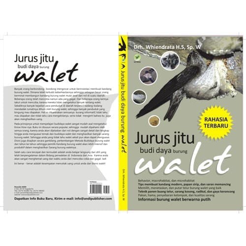 Jurus Jitu Budi Daya Burung Walet - drh. Wheindrata HS. Sp.W