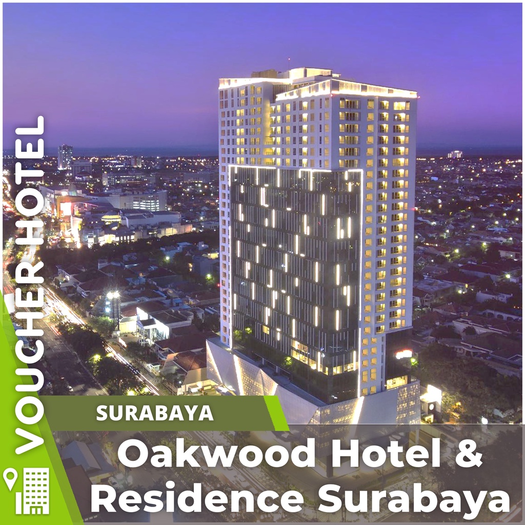Voucher Hotel Oakwood Surabaya Indonesia