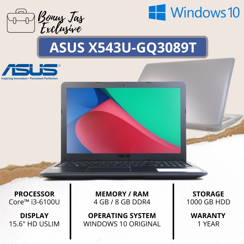 LAPTOP ASUS X543U-GQ3089T [CORE I3-6100U / RAM 8 GB DDR4 / HDD 1 TB / INTEL HD GRAPHICS 520 / 15.6&quot; HD USLIM / WINDOWS 10 ORIGINAL / BONUS TAS LAPTOP / GARANSI 1 TAHUN] - TEKNO KITA