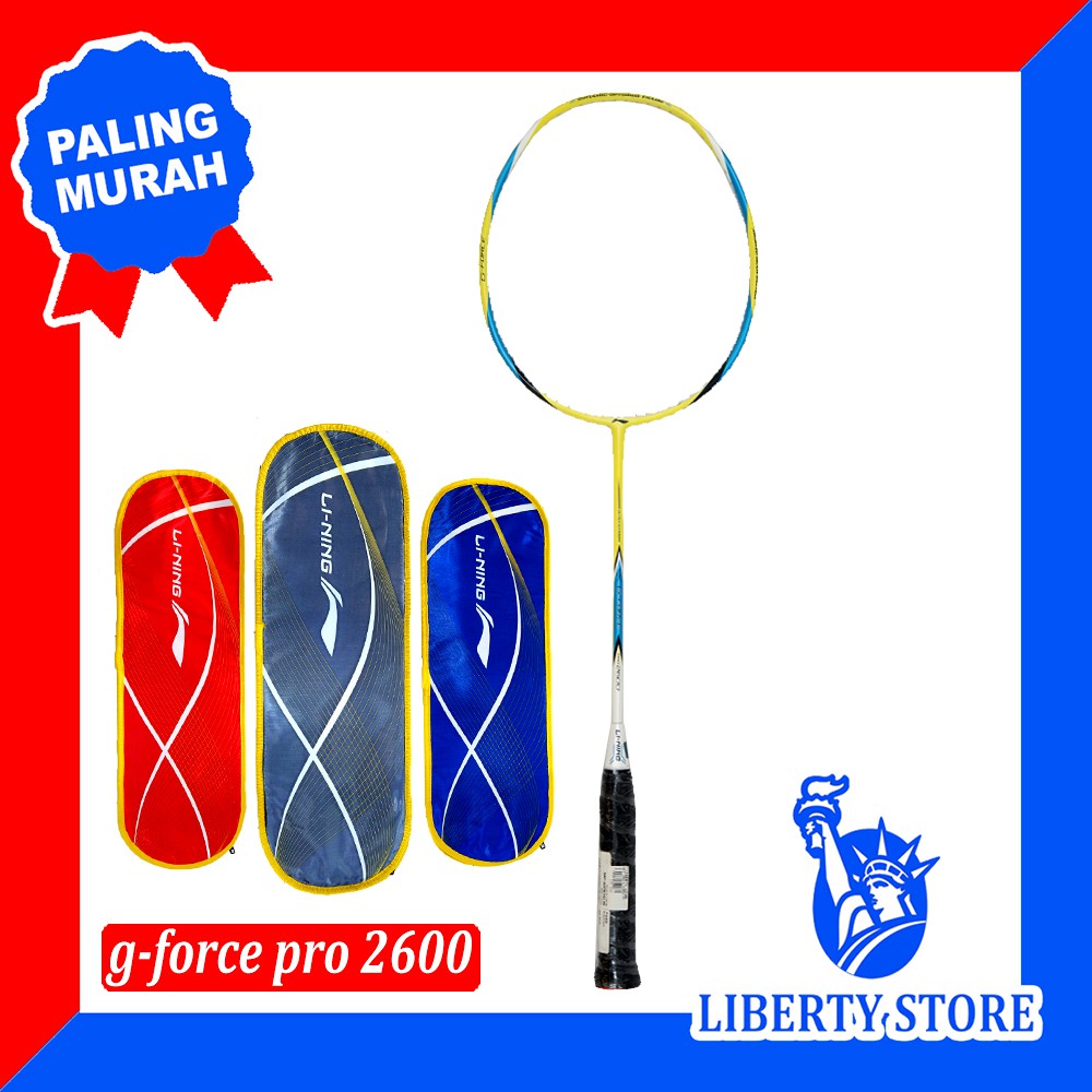 Raket Badminton ORIGINAL LINING G FORCE PRO 2600 + TAS