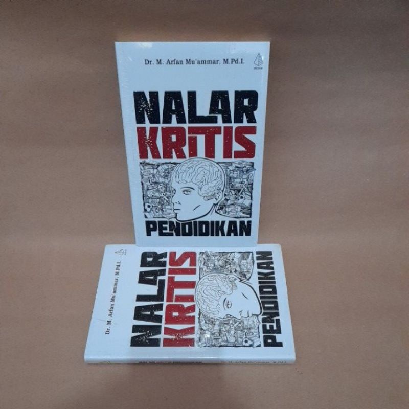 Nalar Kritis Pendidikan - Arfan Muammar