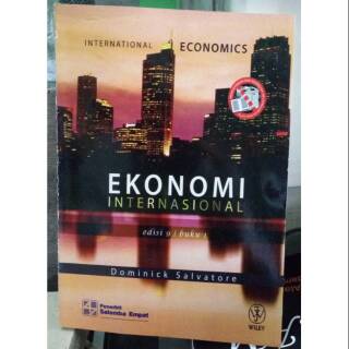EKONOMI INTERNASIONAL. EDISI 9 BUKU 1. By. Dominick salvatore