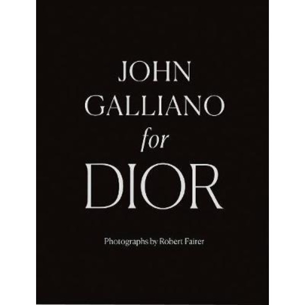 John Galliano For Dior - 9780500022405