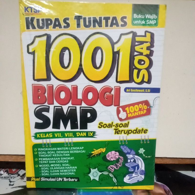 Buku Bimbel - KUPAS TUNTAS 1001 SOAL BIOLOGI SMP KELAS VII , VIII. DAN IX