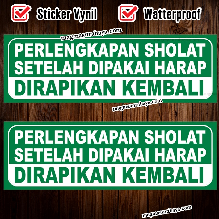 Jual Stiker Perlengkapan Sholat Setelah Dipakai Harap Di Rapikan