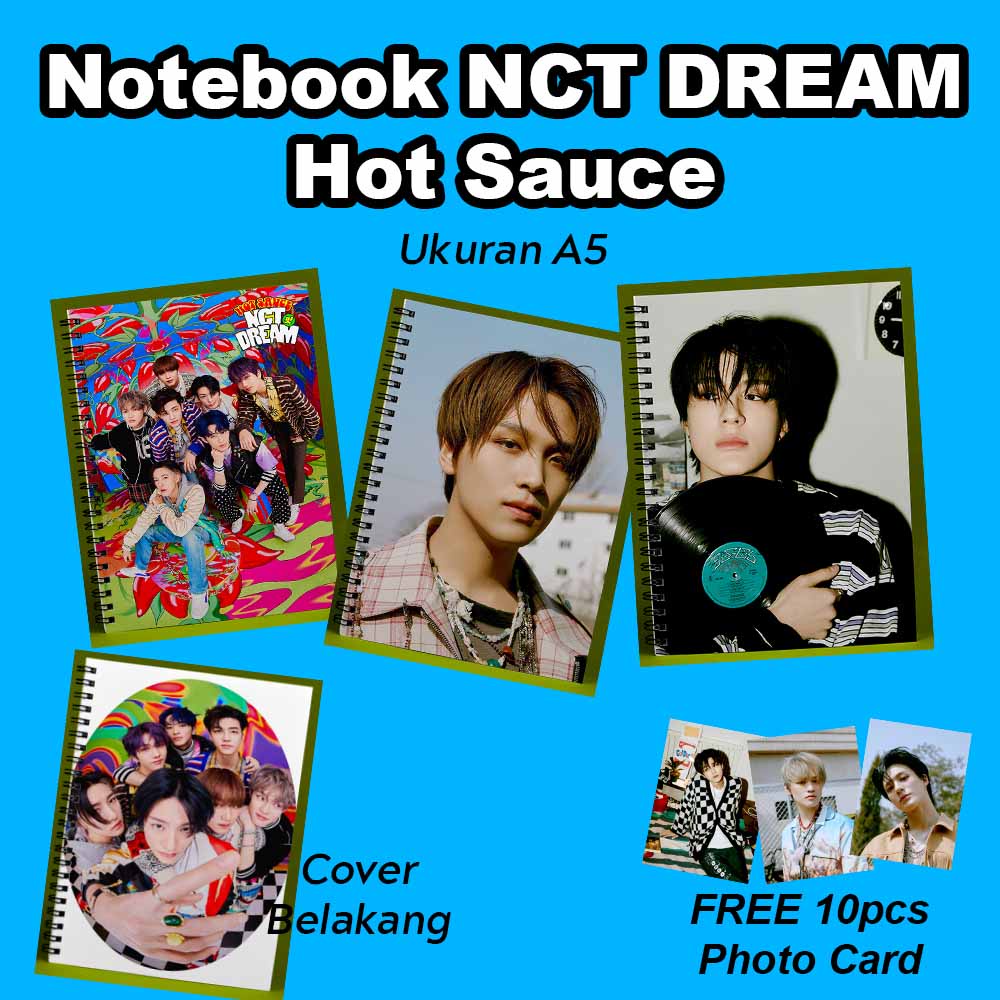 

Notebook NCT Dream Hot Sauce UnOfficial Ukuran A5