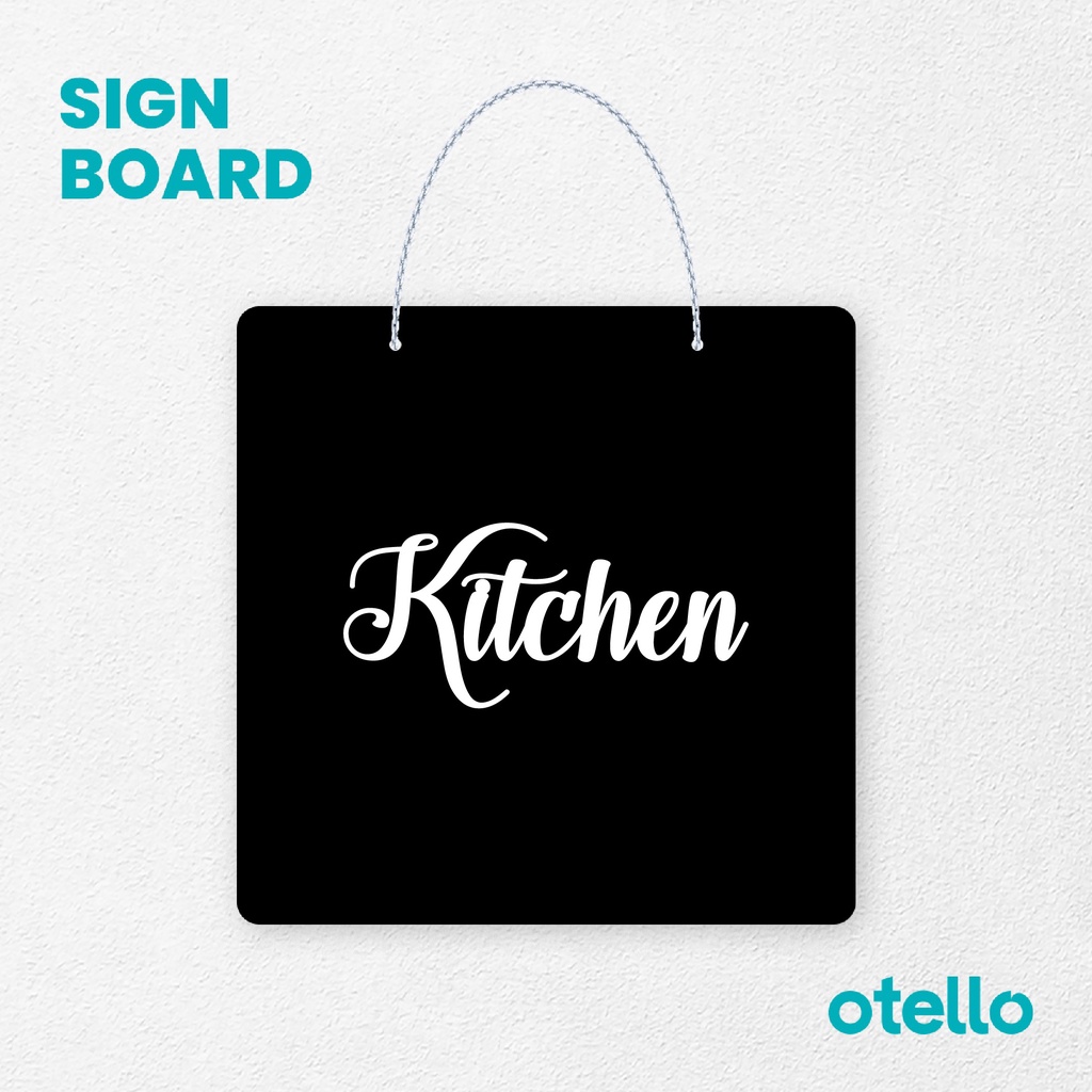 Otello Signage Kitchen Signage Board Acrylic Papan Gantung Label Akrilik Rantai Petunjuk Toko Modern Minimalist Kafe Restoran Kantor Gedung Cafe