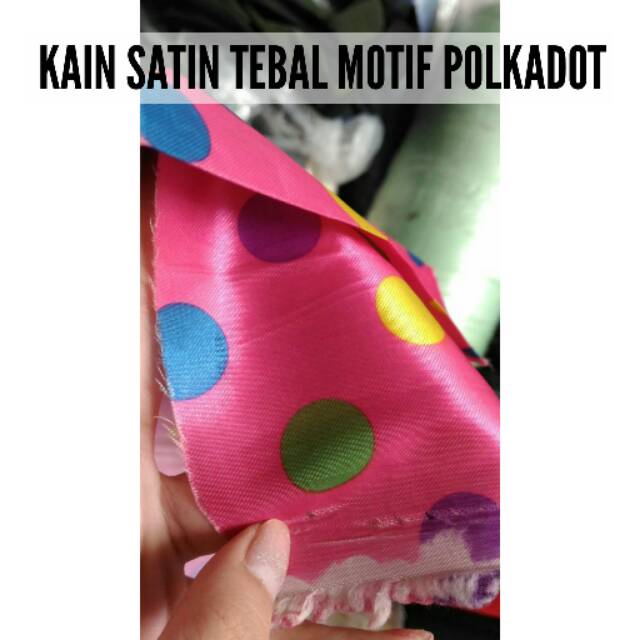 BAHAN KAIN SATIN SILK jelly MOTIF POLKADOT / BAHAN KAIN SATIN TEBAL (YARD)