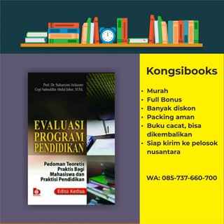 Jual Buku Evaluasi Program Pendidikan: Pedoman Teoritis Praktis Bagi ...