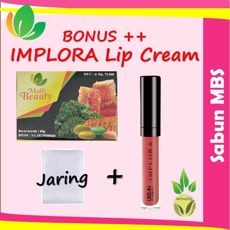 Sabun Multi Beauty Soap MBS - Promo Bonus IMPLORA (2 Pcs MBS+Lip Cream)