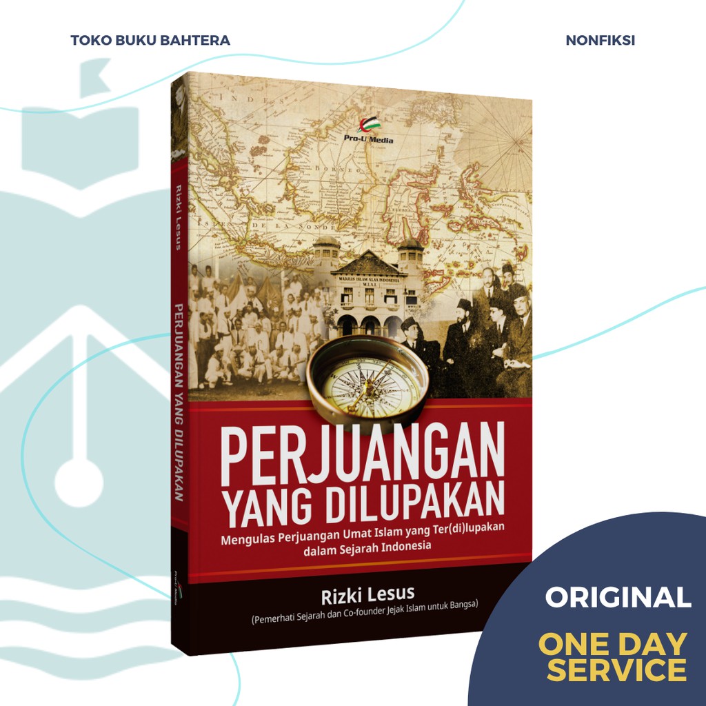 Buku Sejarah Umat Islam Indonesia - Perjuangan yang Dilupakan