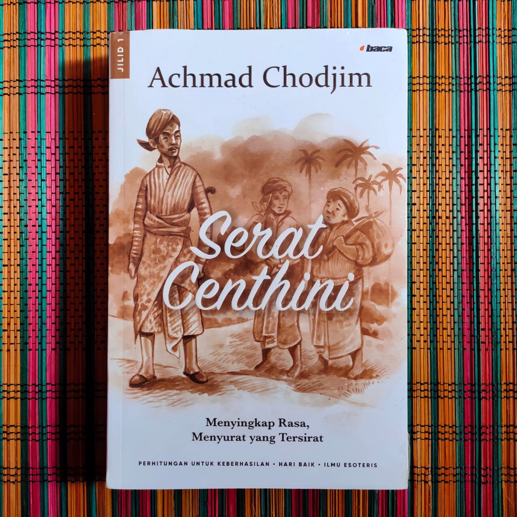 SERAT CENTHINI JILID 1 -- Achmad Chodjim