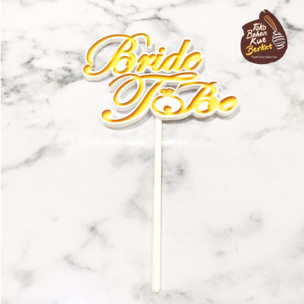 Topper Bride To Be 3D