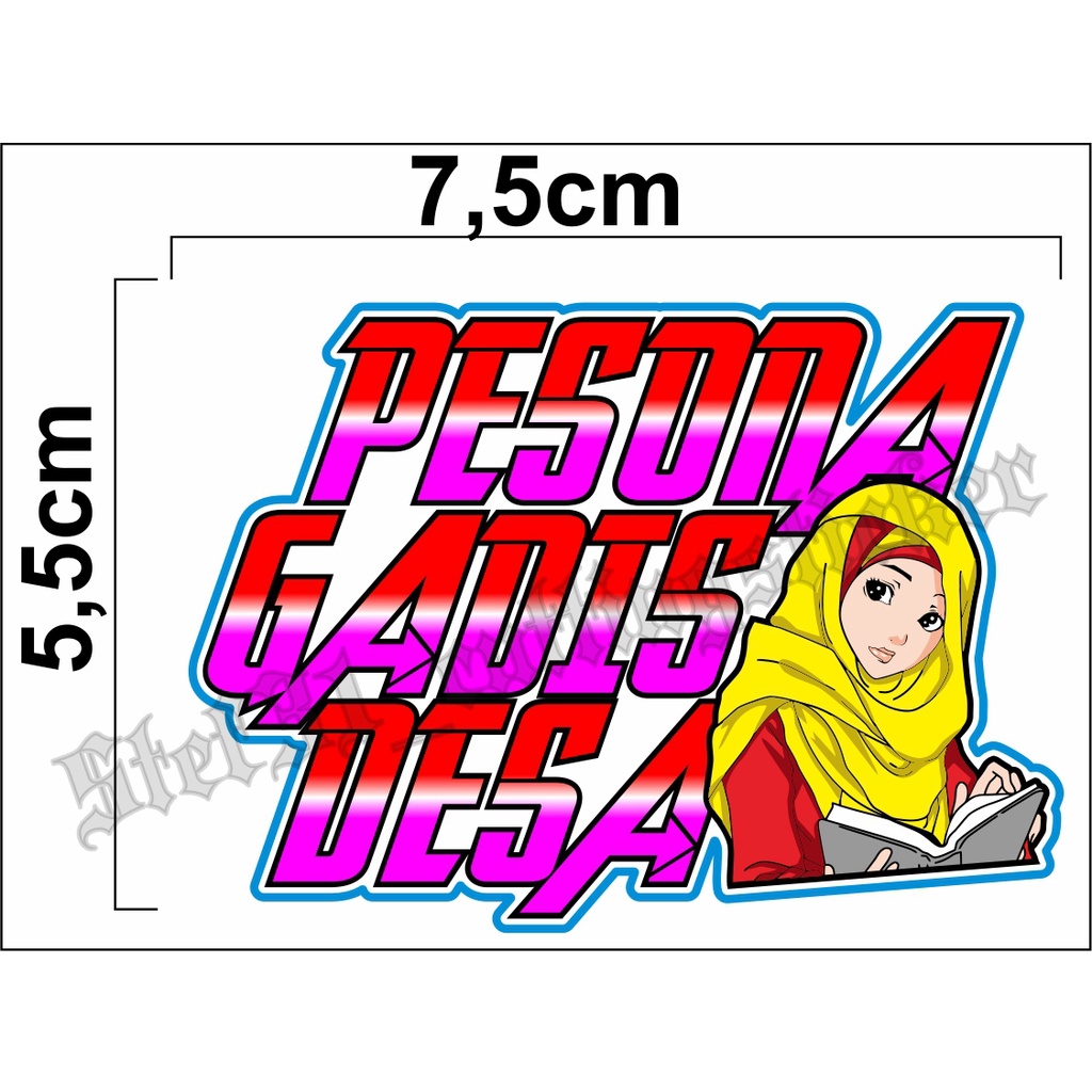 

Stiker printing kata-kata pesona gadis desa