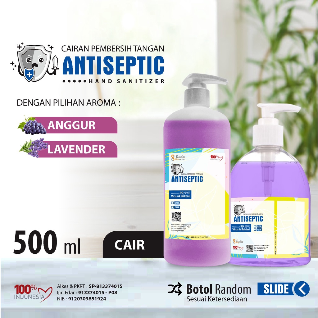 Hand Sanitizer Antiseptic Cair Macam Variasi Aroma Segar/ Variasi Aroma Buah Segar  500 ml + FREE BUBBLE ( PUMP)