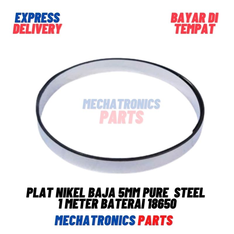 [DEV-9076] PLAT NIKEL BAJA 5MM PURE PLATE NICKLE STEEL 5MM 1 METER BATERAI 18650