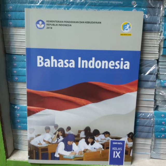 

Bahasa Indonesia untuk SMP MTs Kelas IX.9 Revisi 2018