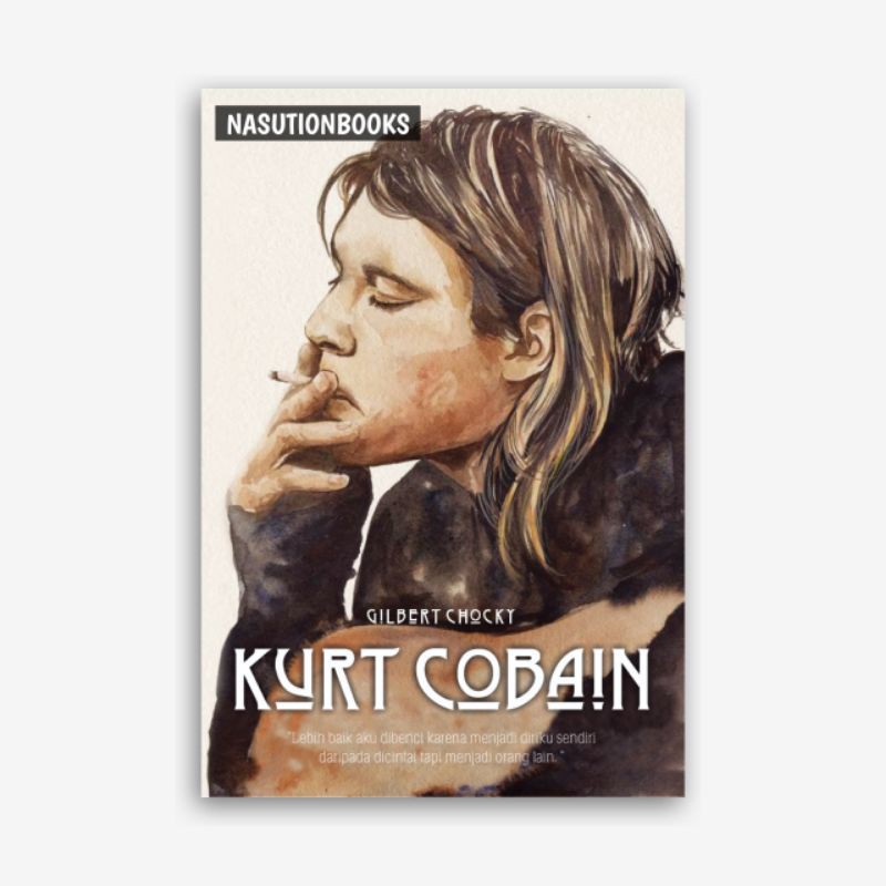 Buku Biografi Kurt Cobain Gilbert Chocky Shopee Indonesia