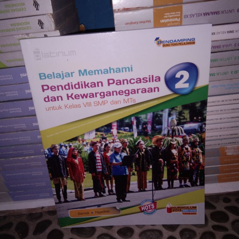 PPKN Pendidikan Pancasila Kewarganegaraan 8 VIII 2 SMP Platinum Tiga Serangkai Kurikulum 2013 HOTS