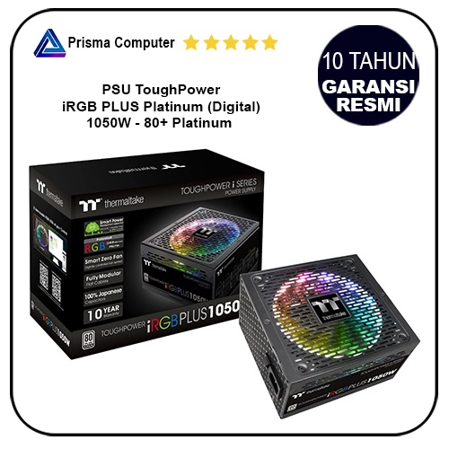 PSU ToughPower iRGB PLUS Platinum ( Digital ) 1050W  80+ Platinum