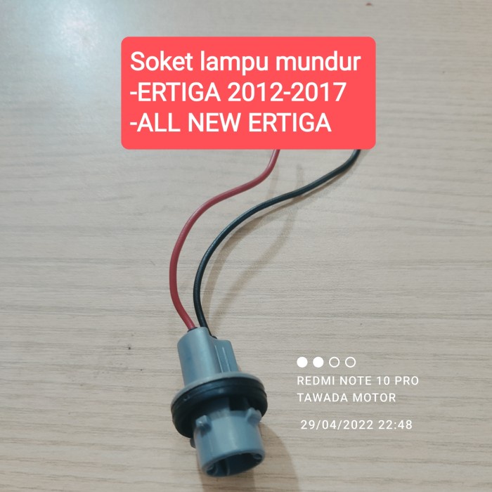 SOKET LAMPU MUNDUR SUZUKI ERTIGA 2012-2017