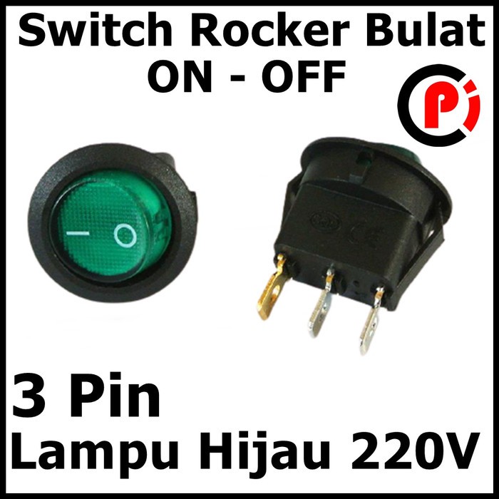 Rocker Switch ON OFF Bulat Round 3 Pin Indikator 220V Lampu Hijau