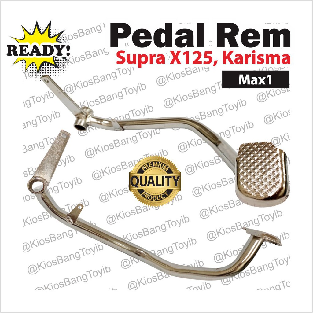 Pedal Rem Kaki Belakang Honda Supra X125 Karisma (MAX1)